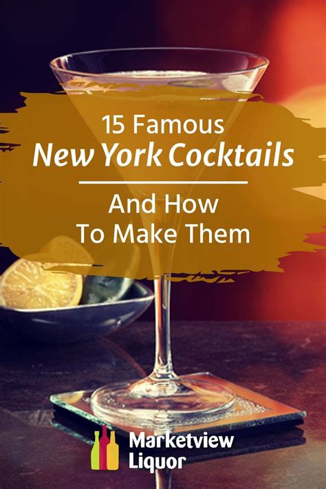 15 Famous New York Cocktails And How To Make Them Learn More