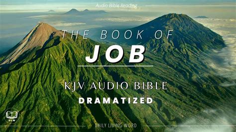 Job Kjv Holy Bible Dramatized Meditation Audio Book Youtube