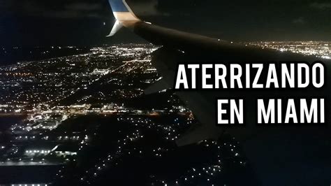 Aterrizando En Miami Florida USA Aterrizaje Nocturno YouTube