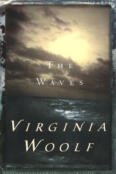 The Waves by Virginia Woolf | Goodreads