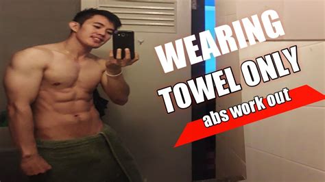 Abs Work Out Wearing My Towel Towel Accepted Challenge Bodyweight