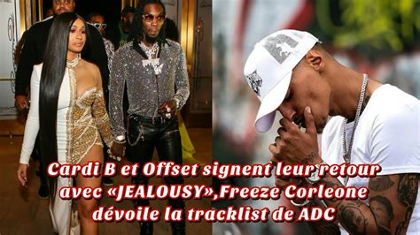 Cardi B Et Offset Signent Leur Retour Avec Jealousy Freeze Corleone