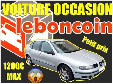 Acheter une voiture à Petit Prix sur le Bon coin Budget Max 1200eu