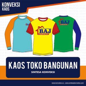 KAOS TOKO BANGUNAN MURAH, Kaos Toko Besi Desain Custom