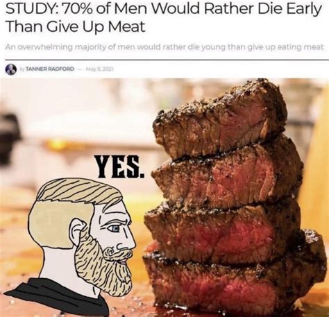 The Best Meat Memes Memedroid