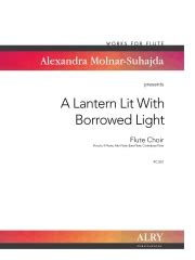 A Lantern Lit With Borrowed Light