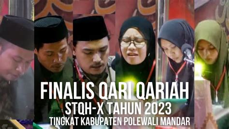 JUARA TERBAIK 123 QARI QARIAH STQH X TAHUN 2023 AL QAMAR CHANNEL