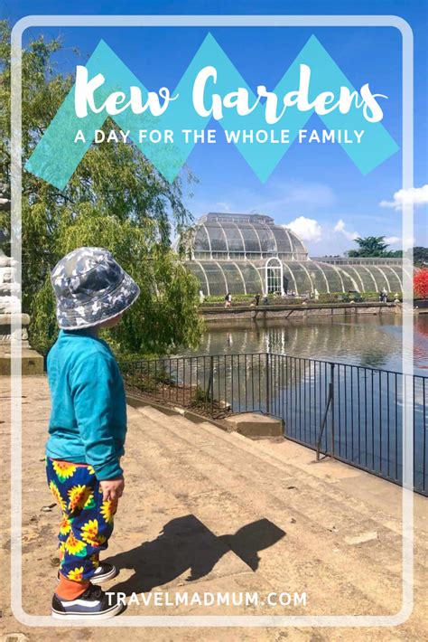 Kew Gardens With Kids