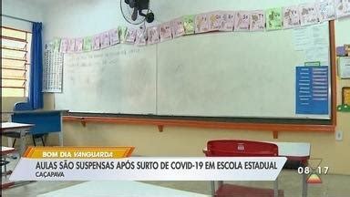 Bom Dia Vanguarda Aulas Presenciais S O Suspensas Em Escola Estadual