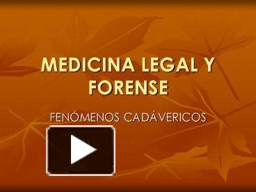 PPT MEDICINA LEGAL Y FORENSE PowerPoint Presentation Free To