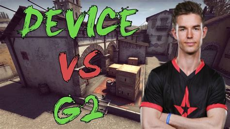 CSGO POV Astralis Device Vs G2 27 16 Inferno EPICENTER 2017 YouTube