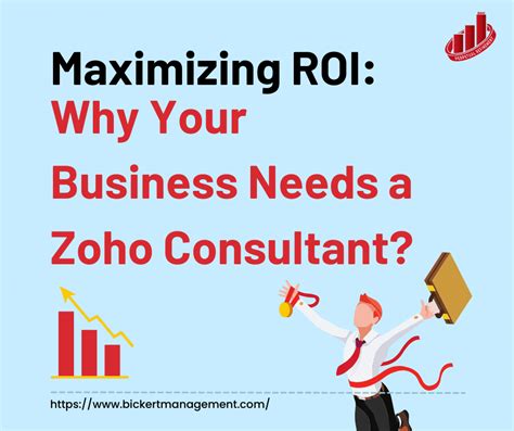 Maximizing Roi Why Your Business Needs A Zoho Consultant Bickert