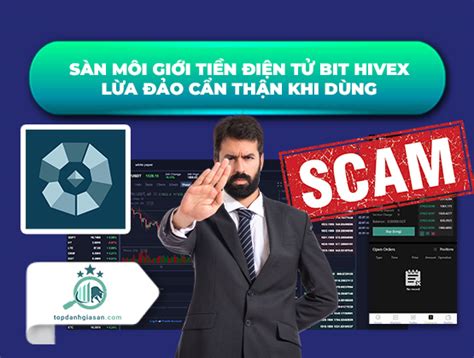 Sàn Môi Giới Bit Hivex Lừa Đảo Cẩn Thận Kẻo Mất Tiền