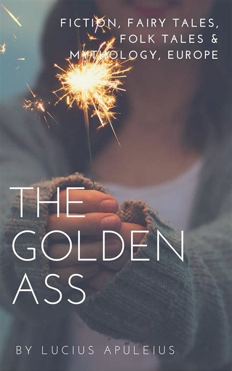 The Golden Ass Annotated Kindle Edition By Apuleius Lucius