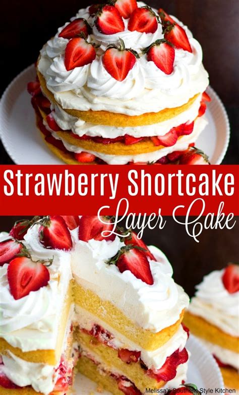 Strawberry Shortcake Layer Cake Melissassouthernstylekitchen