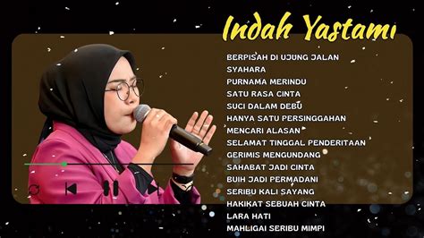 Indah Yastami Full Album Suci Dalam Debu Hanya Satu Persinggahan