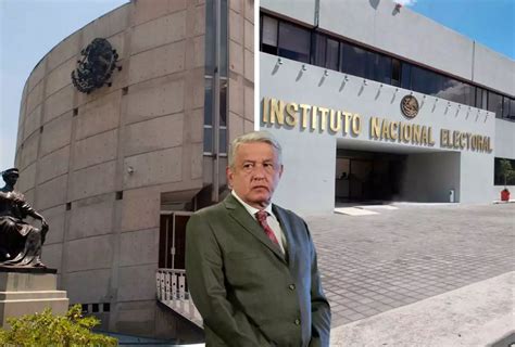 Amlo Reedita Plan B Su Reforma Electoral 2024 Va Dirigida Contra El