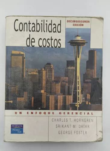 Libro Contabilidad De Costos 12 Ed Horngren Datar Foster