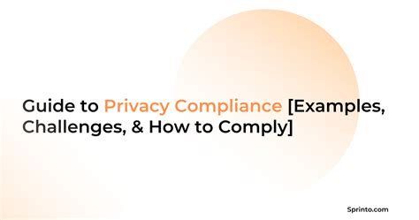 What Is Privacy Compliance Steps To Comply Sprinto
