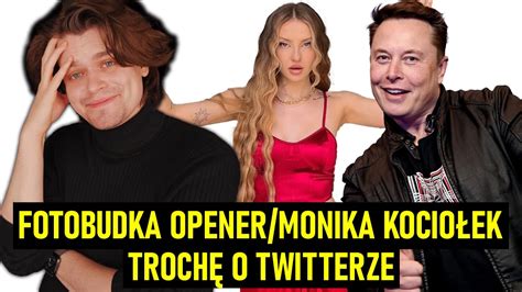 Awi C O Fotobudce Na Openerze Wywiadzie Kocio Ek I Twitterze Youtube