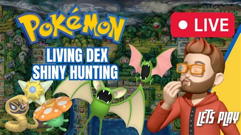 Shiny Hunting Living Dex Live Youtube