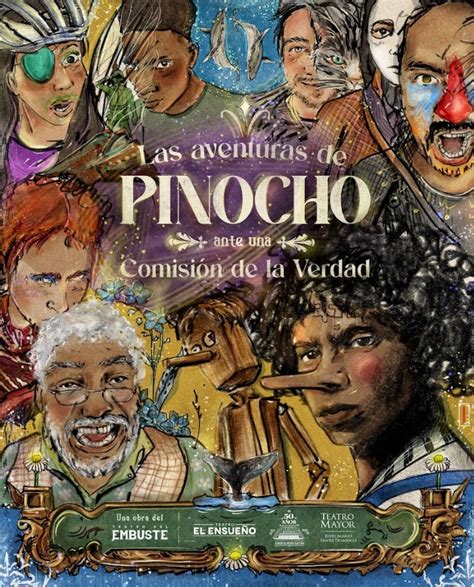 Llega Al Teatro El Ensue O Las Aventuras De Pinocho Ante Una Comisi N