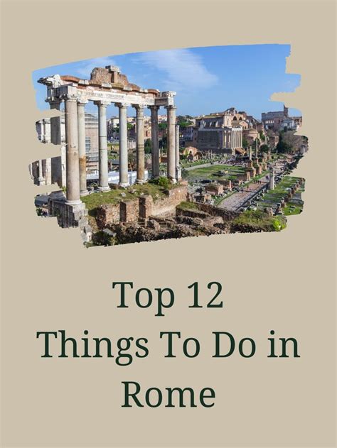 The Top 12 Things To Do In Rome