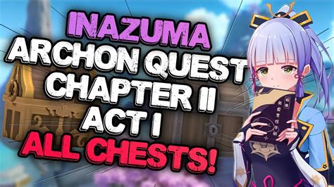 Chapter 2 Act 1 Archon Quest Chests Location 7 CHESTS Genshin