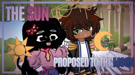 The Sun Proposed To The Moon Meme Oc Lore Youtube