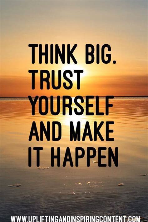 Think Big Trust Yourself And Make It Happen Tamara Kulish