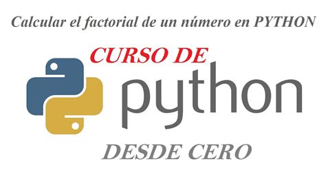 Calcular el factorial de un número en PYTHON YouTube