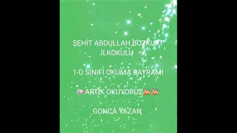 1 D SINIFI OKUMA BAYRAMI GONCA YAZAN PART 3 YouTube