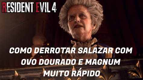 Resident Evil Remake Como Derrotar Salazar Ovo Dourado E Magnum