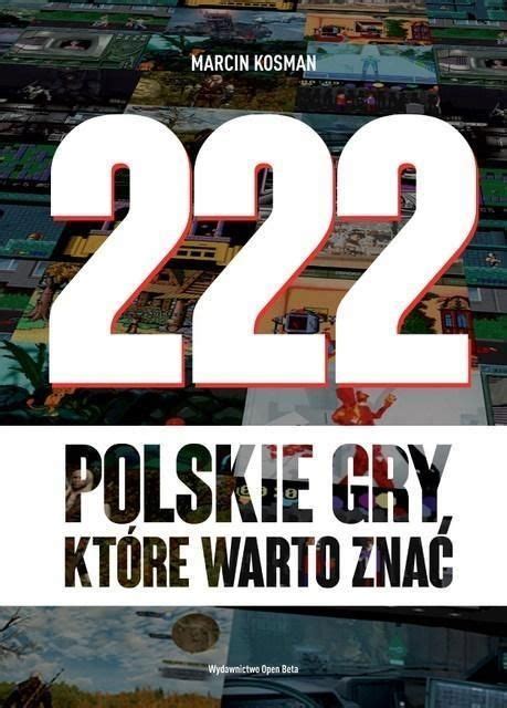 Polskie gry komputerowe Książka przewodnik Ceny i opinie Ceneo pl