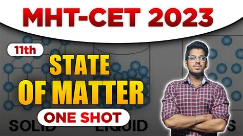 MHT CET 2023 One Shot States Of Matter Abhishek Sir Chemistry