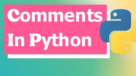 Comments In Python Simplified Single Line Block Inline Comments Byteadmin Youtube