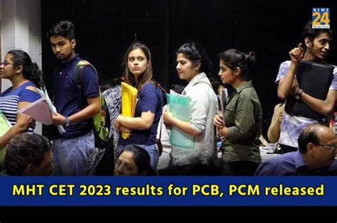 Mht Cet 2023 Results For Pcb Pcm Released At Cetcellmahace