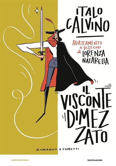 Il Visconte Dimezzato Il Romanzo A Fumetti Italo Calvino Mondadori