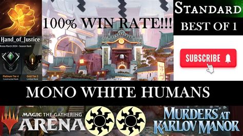 MONO WHITE HUMANS100 WIN RATE 4 0 STANDARD BO1 RANKED MTG ARENA