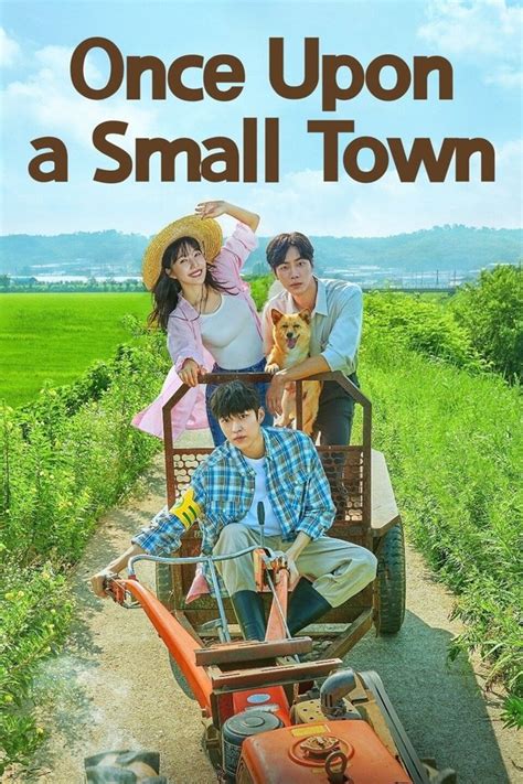 Once Upon A Small Town Unspoiled Review Kdramaandramen