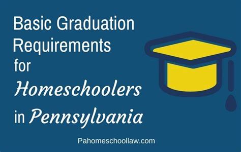 Pennsylvania Homeschool Law Graduation Requirements Explained