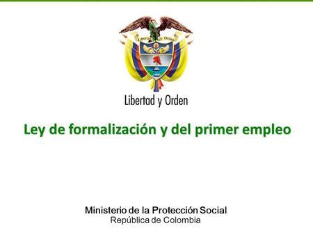 EMPLEO ENTRADAS PROTECCION A LA VEJEZ SALIDAS FORMALIZACION LABORAL