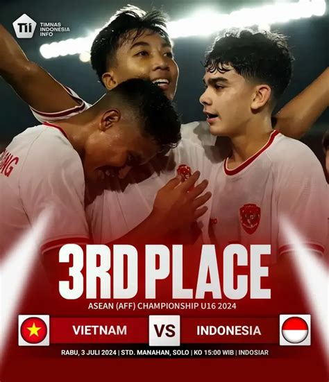 Kick Off Sore Ini Duel Sengit Timnas Indonesai Vs Vietnam Rebutkan