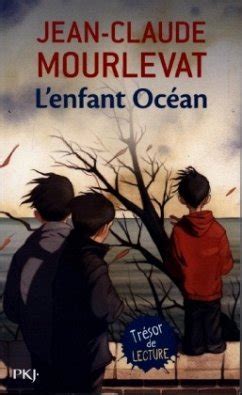 L Enfant Ocean von Jean Claude Mourlevat bei bücher de bestellen