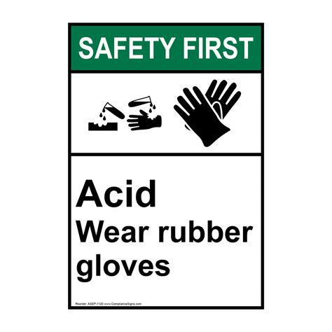 Ansi Safety First Acid Wear Rubber Gloves Sign Ase 1120 Ppe Gloves