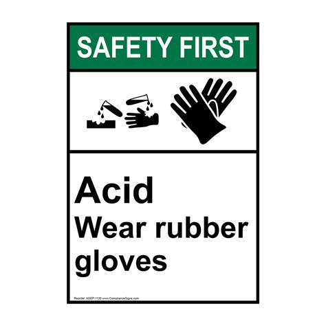 Ansi Safety First Acid Wear Rubber Gloves Sign Ase Ppe Gloves