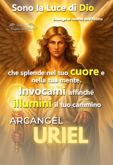 Arcangelo Uriel Luce Di Dio Sito Ufficiale Degli Angeli Custodi Em