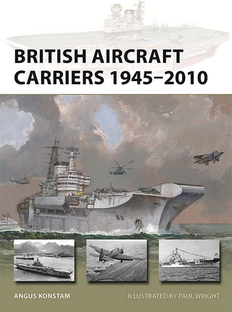 Amazon British Aircraft Carriers 1945 2010 New Vanguard 317