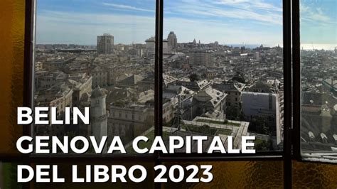 Belin Genova è Capitale del libro 2023