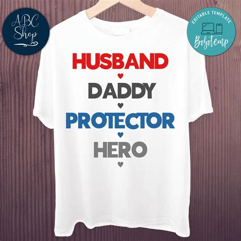 Printable Fathers Day Husband Daddy Protector Hero Shirt Template